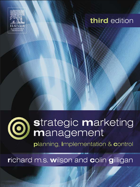 Book cover of Strategic Marketing Management, : planning, implementation and control by Colin Gilligan Book cover of Strategic Marketing Management, : planning, implementation and control by Colin Gilligan